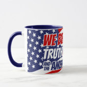 Wir glauben an die Wahrheit und den amerikanischen Tasse (Links)