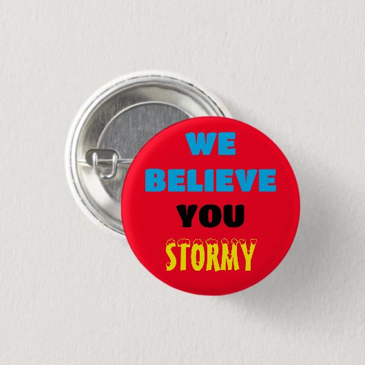 WIR GLAUBEN, DASS SIE DEN STORMEN-Button HALTEN Button (Vorne & Hinten)