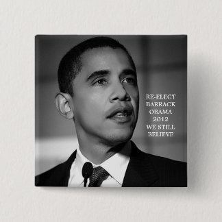 WIR GLAUBEN NOCH OBAMA FÜR PRÄSIDENTEN 2012 KNOPF BUTTON