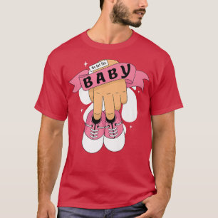 Wir Got das Baby, das für die Schwangerschaft im M T-Shirt