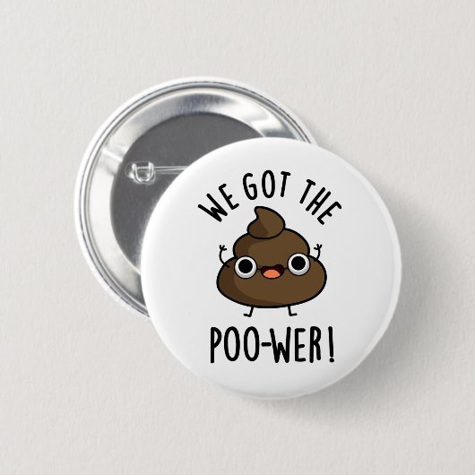 Wir Got den Poo-wer-Funny-Kack-Pun Button (Vorne & Hinten)