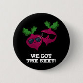 Wir Got die Beet Funny Veggie Pun Dark BG Button (Vorderseite)