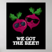 Wir Got die Beet Funny Veggie Pun Dark BG Poster (Vorne)