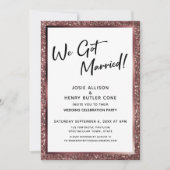 Wir Got Verheiratet! Rose Gold Glitzer Empfang-onl Einladung (Vorderseite)