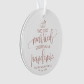 Wir Got Verheiratet während einer Pandemie Elegant Ornament (Vorderseite)