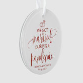 Wir Got Verheiratet während einer Pandemie Elegant Ornament (Vorderseite)