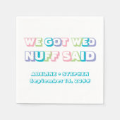 Wir Got Wed Nuff Said Funny Wedding Party Gefallen Serviette (Vorderseite)