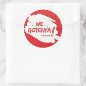 Wir Gotchya, Zeit! Aufkleber (Tasche)