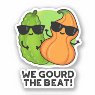 Wir gourten den Beat Funny Veggie Pun Aufkleber