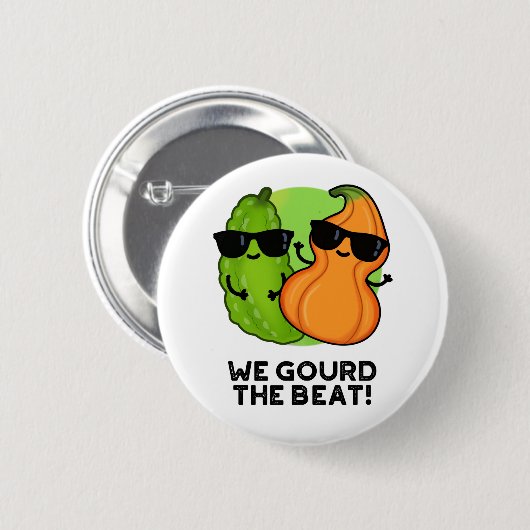 Wir gourten den Beat Funny Veggie Pun Button (Vorne & Hinten)