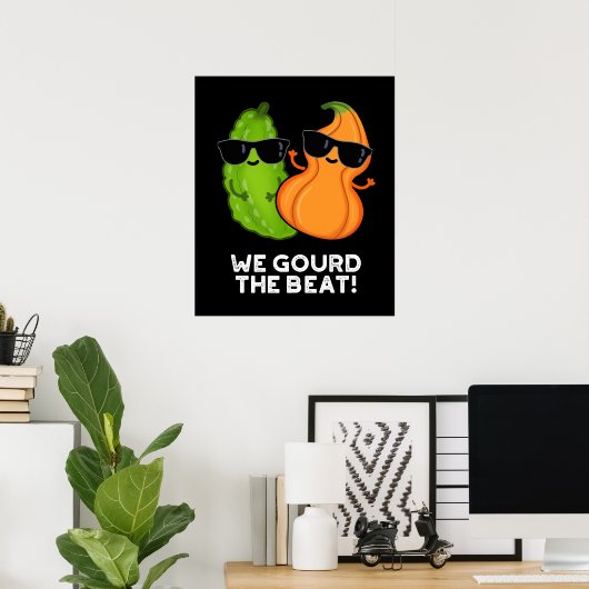 Wir gourten den Beat Funny Veggie Pun Dark BG Poster (Heimbüro)