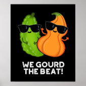 Wir gourten den Beat Funny Veggie Pun Dark BG Poster (Vorne)