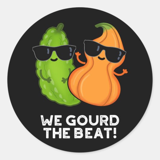 Wir gourten den Beat Funny Veggie Pun Dark BG Runder Aufkleber (Vorderseite)