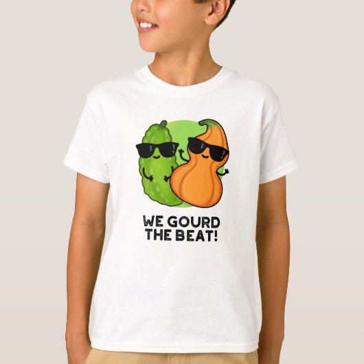 Wir gourten den Beat Funny Veggie Pun T-Shirt (Vorderseite)