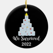 Wir haben 2022 pro Jahr überlebt, um uns zu erinne Keramik Ornament (Hinten)