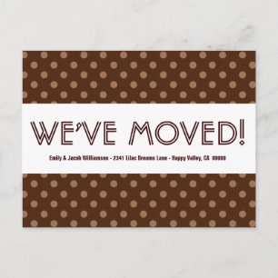 Wir haben Adresse ändern Brown Polka Dots V05 vers Ankündigungspostkarte