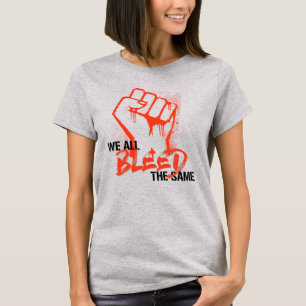 Wir haben alle das gleiche Blutbild T-Shirt