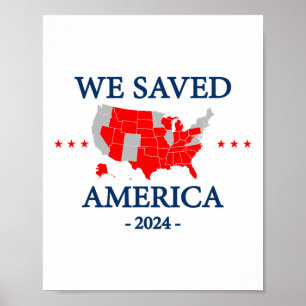 Wir haben Amerika 2024 Gerettet Poster