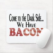 Wir haben Bacon Mousepad (Mit Mouse)