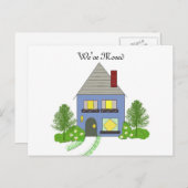 Wir haben das gemütliche Haus verlegt Ankündigungspostkarte (Vorne/Hinten)