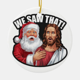 WIR HABEN DAS GESEHEN! Der Weihnachtsmann und Jesu Keramik Ornament