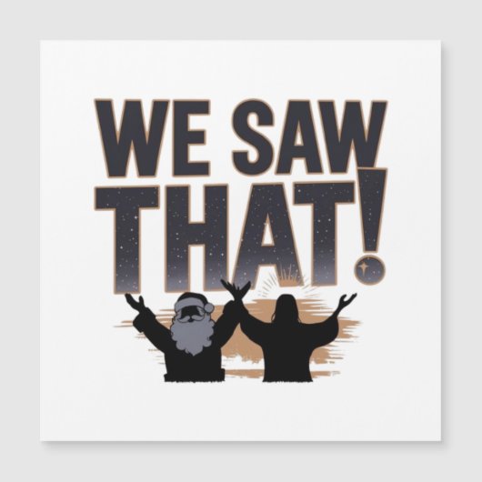 WIR HABEN DAS GESEHEN! Der Weihnachtsmann und Jesu Magnetkarte (Vorderseite)