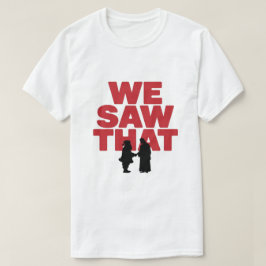 WIR HABEN DAS GESEHEN! Der Weihnachtsmann und Jesu T-Shirt