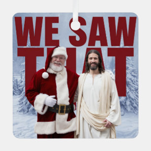 WIR HABEN DAS GESEHEN! Santa und Jesus beobachten Ornament Aus Metall