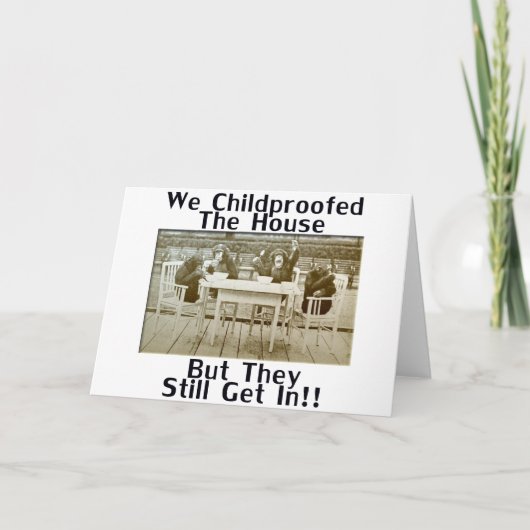 Wir haben das Haus kindersicher, aber sie kommen i Karte (Vorderseite)