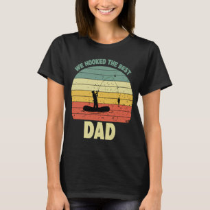 Wir haben den besten Papa lustig angeln erwischt T-Shirt