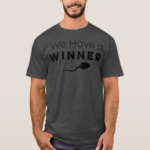 Wir haben den Gewinner Funny Prenouncement Prem T-Shirt