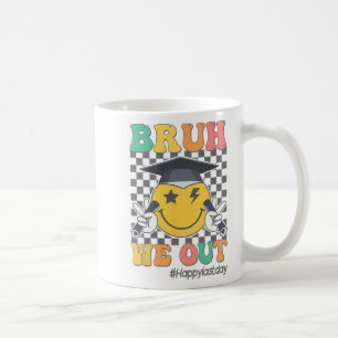 Wir haben den letzten Tag des Abschlusses der Schü Kaffeetasse