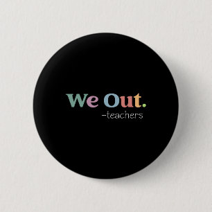 Wir haben den letzten Tag des Schulabschlusslehrga Button