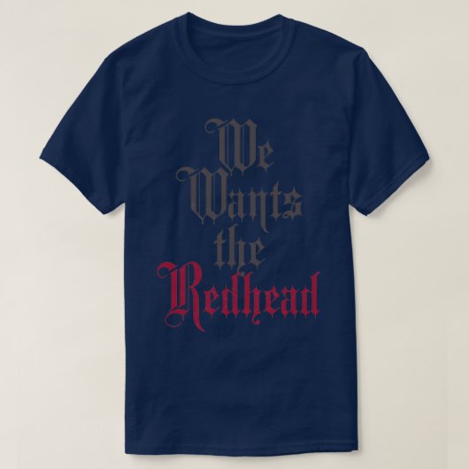 Wir haben den Redhead 6 Gewollt T-Shirt (Design vorne)