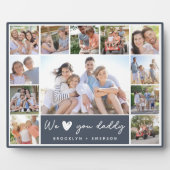 Wir haben dich Daddy Collage Fotoplatte (Vorderseite)