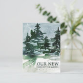 Wir haben die Kiefernwälder-Wasserfarbe verschoben Ankündigungspostkarte (Stehend Vorderseite)