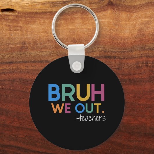 Wir haben die Sommerpause des Lehrers am letzten S Schlüsselanhänger (Vorderseite)