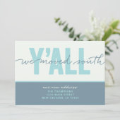 Wir haben die South Y'all Moving Ankündigung versc (Stehend Vorderseite)