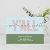 Wir haben die South Y'all Moving Ankündigung versc (Stehend Vorderseite)