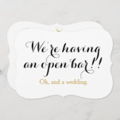 Wir haben eine offene Bar oh und eine Hochzeit lus Einladung (Vorne/Hinten)