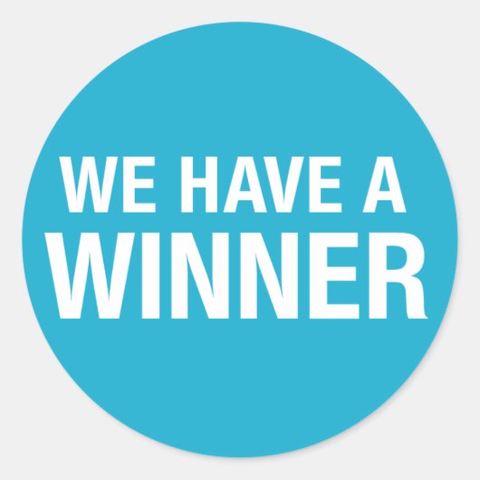 wir haben einen Gewinner Runder Aufkleber (Vorderseite)