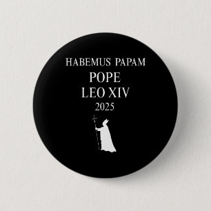Wir haben einen Papst Habemus Papam 2025 Gott segn Button