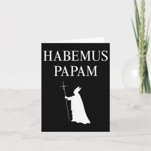 Wir haben einen Papst_Habemus Papam 2025 Gott segn Karte