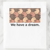 Wir haben einen Traum. Rechteckiger Aufkleber (Tasche)