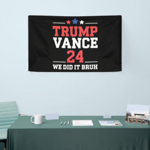 Wir haben es bruh gemacht, wir gewannen Trump Vanc Banner