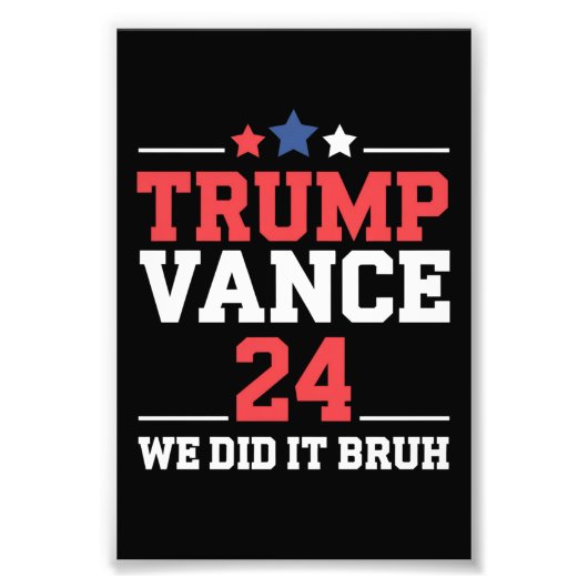 Wir haben es bruh gemacht, wir gewannen Trump Vanc Fotodruck (Vorne)