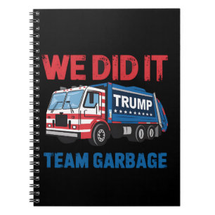 Wir haben es geschafft Team Müll Trump Präsident 4 Notizblock