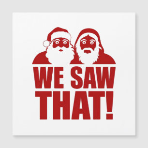 WIR HABEN ES GESEHEN! Der Weihnachtsmann und Jesus Magnetkarte