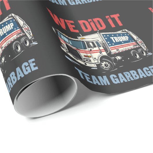 Wir haben es Team Garbour Trump Won Garbage Truck Geschenkpapier (Rolleneckpunkt)