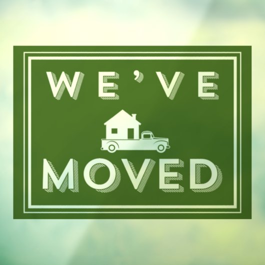 Wir haben Fensterklammern verschoben Fensteraufkleber (Blatt 3)